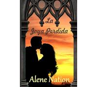 La Joya Perdida - Un breve misterio romántico (Travel Mystery)