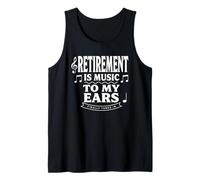La jubilación es música para mis oídos Profesor de música Jubilado Divertido Camiseta sin Mangas