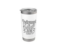 La jubilación es música para mis oídos Profesor de música jubilado divertido Vaso térmico de acero inoxidable de doble pared
