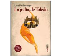 La Judía de Toledo: 1 (Voz y tiempo)