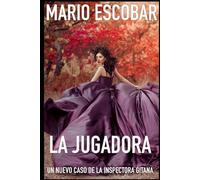 La jugadora: Suspense, intriga y misterio (Crímenes de Madrid La Inspectora Gitana)