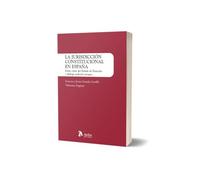 La jurisdicción constitucional en España. Entre crisis del Estado de Derecho y diálogo judicial europeo.