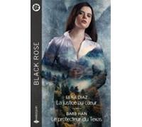 La Justice Au Coeur - Le Protecteur Du Texas (ebook)