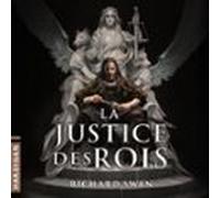 La Justice Des Rois (audiolibro)