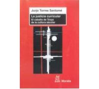 La Justicia Curricular: El Caballo De Troya De La Cultura Escolar