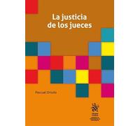 La justicia de los jueces (Cuadernos de transferencia de conocimiento)