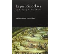 La Justicia Del Rey: Felipe II y el Consejo Real a favor de los toros (Claves)