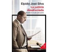 La Justicia Desahuciada: España No Es Pais Para Jueces