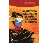 La Justicia Digital En España Y La Unión Europea