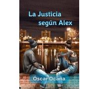 La Justicia según Alex