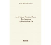 La khôra du Timée de Platon dans la pensée de Jacques Derrida