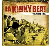 La Kinky Beat - One More Time