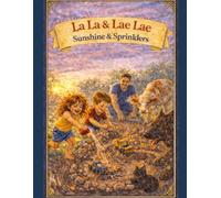 La La & Lae Lae, Sunshine & Sprinklers (The Adventures of La La & Lae Lae)