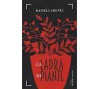 La Ladra Di Piante