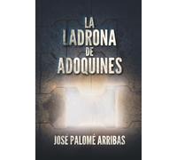 La ladrona de adoquines: Una historia de aventuras y ciencia ficción apocalíptica