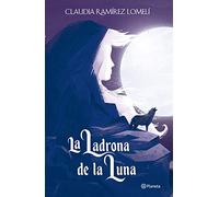 La Ladrona de la Luna / The Thief of the Moon