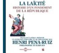 La Laïcité. Histoire Dun Fondement De La République (audiolibro)