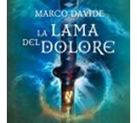 La Lama Del Dolore (audiolibro)