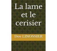 La lame et le cerisier