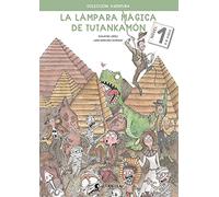 La Lámpara Mágica De Tutankamón 1 (Aventura-Tutankamon - castellano)