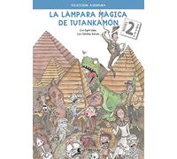 La lámpara mágica de Tutankamón 2 (Aventura-Tutankamon - castellano)