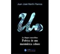La Lámpara Maravillosa: Poética De Una Matemática Celeste