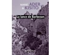 La Lance De Barbezan (ebook)