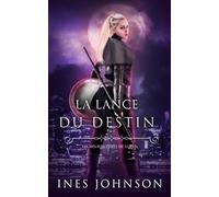 La Lance du Destin (Les Mésaventures de Loren)