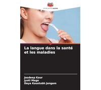 La langue dans la santé et les maladies