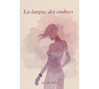 La langue des ombres
