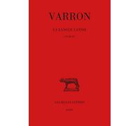 La langue latine: Tome 5, Livre IX (Bude Varron)