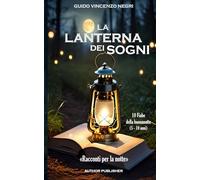La Lanterna dei Sogni: Racconti per la notte