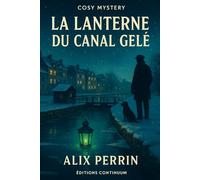 La Lanterne du Canal Gelé