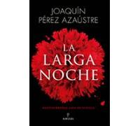 La Larga Noche: Premio Jaén de Novela 2022