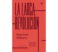 La larga revolución (GENERAL)