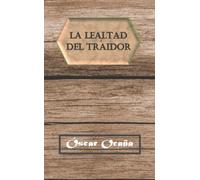 La lealtad del traidor: Edición Miniatura (Teatro en la palma de la mano)