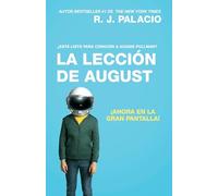 La Lección de August (Movie Tie-In Edition): Wonder (Spanish-Language Edition)