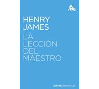La lección del maestro | Henry James, Diversos Autores
