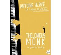La leçon de jazz / Thelonious Monk, Le griot du be bop [DVD]