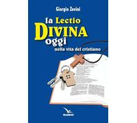 La lectio divina oggi nella vita del cristiano (Meditare)