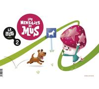 La Lecto - Nivel I: Los mensajes de Mus. Cuaderno 2 (LECTO 2024)