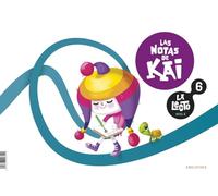 La Lecto - Nivel II: Las notas de Kai. Cuaderno 6 (LECTO 2024)