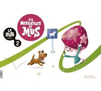 La Lecto - Nivell I: Els missatges de Mus. Quadern 2