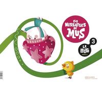 La Lecto - Nivell I: Els missatges de Mus. Quadern 3