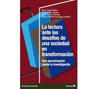 La lectura ante los desafíos de una sociedad en transformación: Una aproximación desde la investigación (Horizontes Universidad)