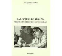La lectura de regazo, más que un derecho una necesidad (SIN COLECCION)