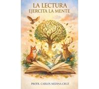 LA LECTURA EJERCITA LA MENTE