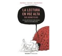 La lectura en voz alta: sus beneficios: Un descubrimiento (fascinante) desde la neuroeducación (Octaedro Educación)