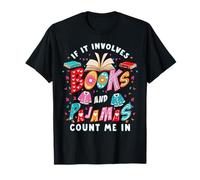 La lectura implica libros Pijama Cuenta conmigo Book Lover Camiseta