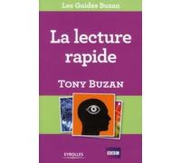 La lecture rapide: Lisez plus, apprenez davantage et réussissez mieux